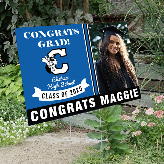 Chelsea Graduation Yard Sign